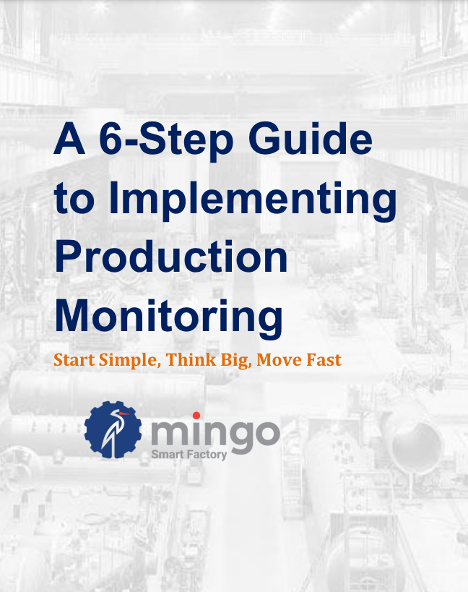 6 Step Guide to Implementing Production Monitoring