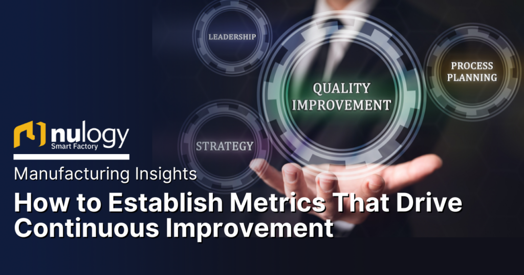 metrics that drive continuous improvement