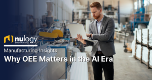 Why OEE Matters in the AI Era